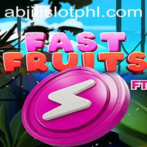 Discover the Exciting World of FastFruits: A Guide to Mastering the Abjili Slot