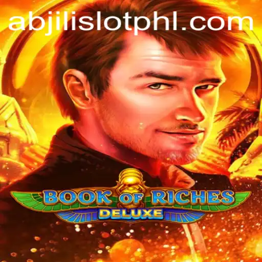Exploring the Thrilling World of Book of Riches Deluxe: An Abjili Slot Experience