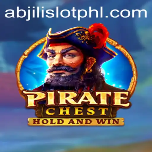 PirateChest: Exploring the Thrills of the Abjili Slot Adventure