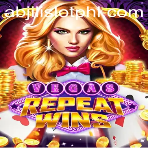 Exploring the Thrills of VegasRepeatWins: A New Era of Abjili Slot Gaming